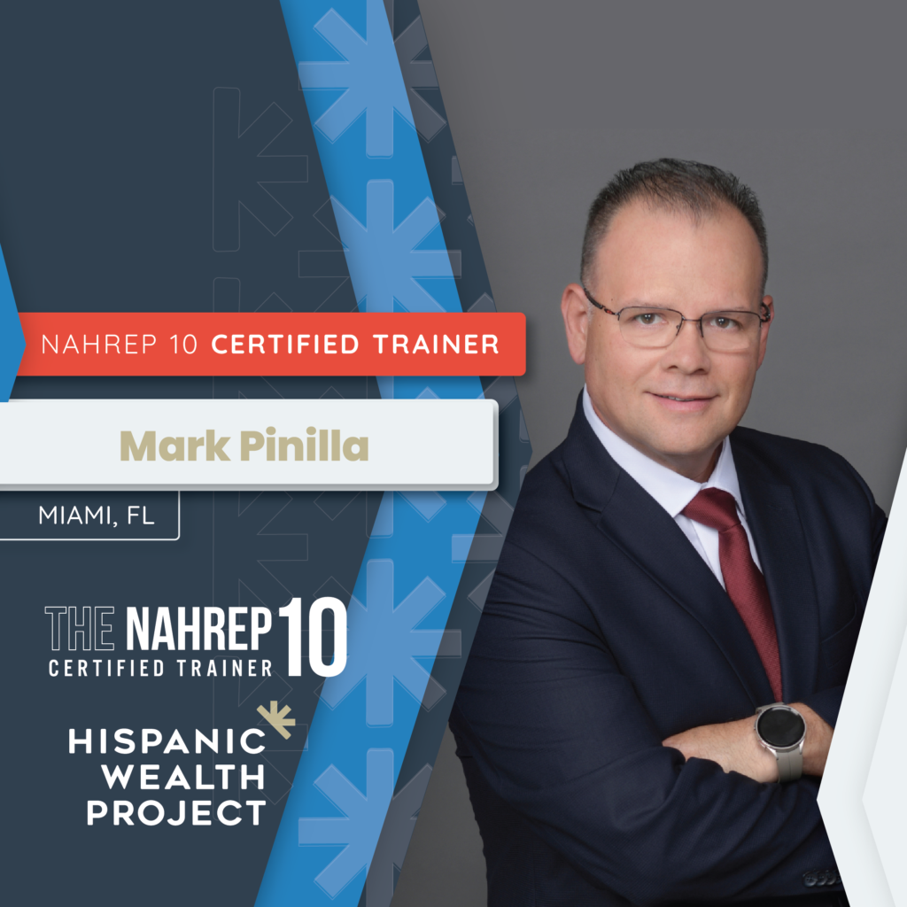 Mark Pinilla - NAHREP 10 Certified Trainer